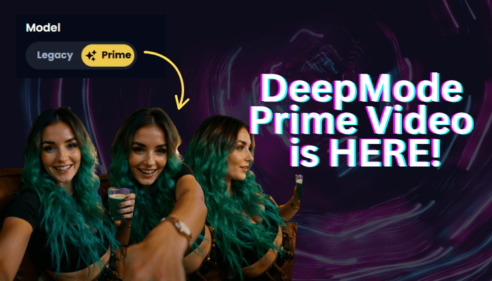 Guide to DeepMode's Prime Video