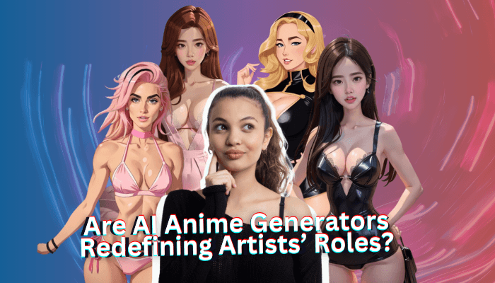 Are AI Anime Generators Changing the Role of Artists and Animators?